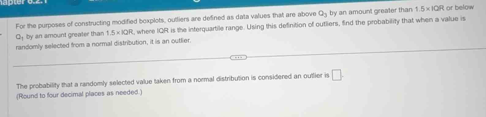for the purposes of constructing modified boxplots, outliers are define…