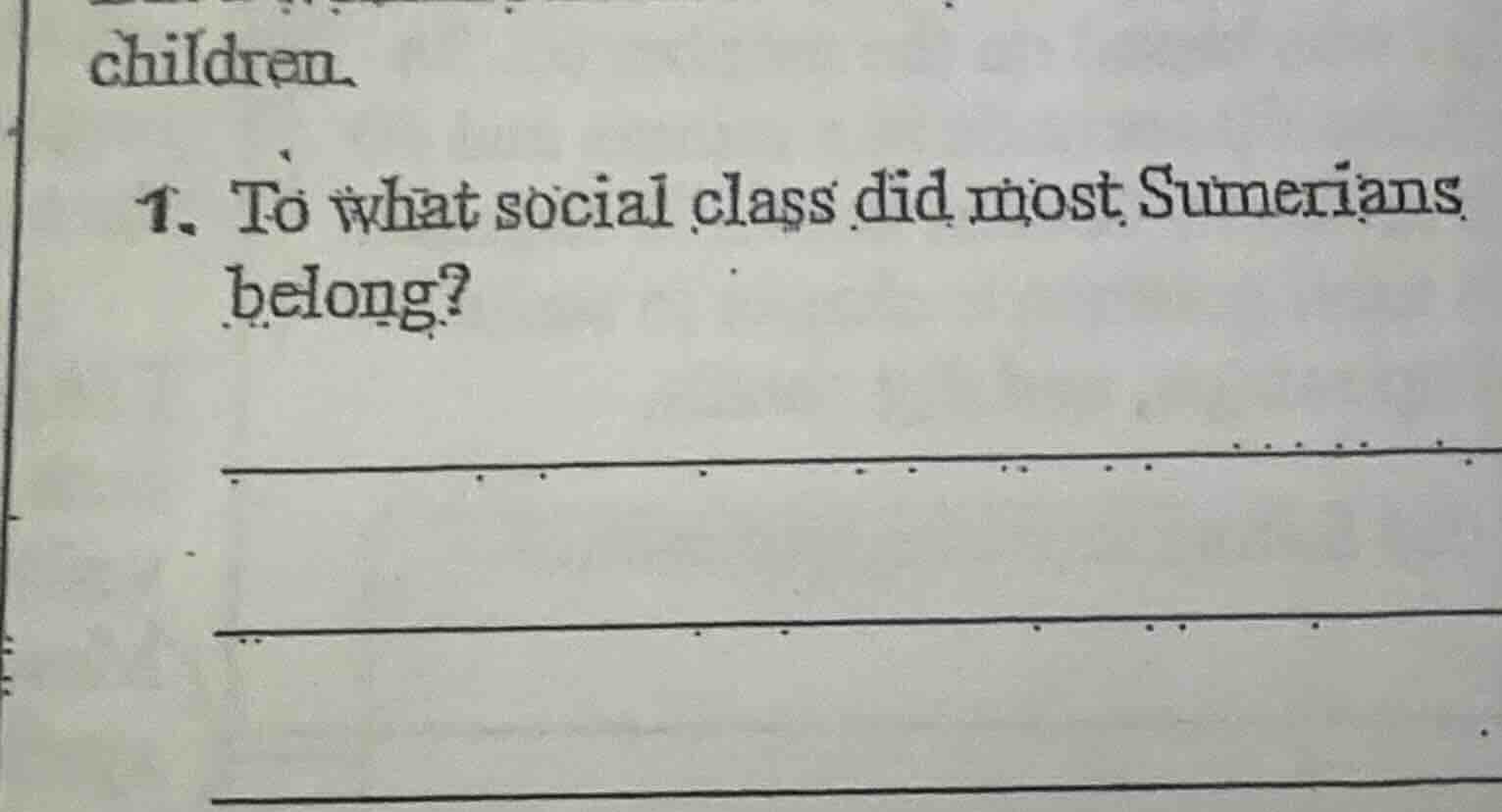 children. 1. to what social class did most sumerians belong?