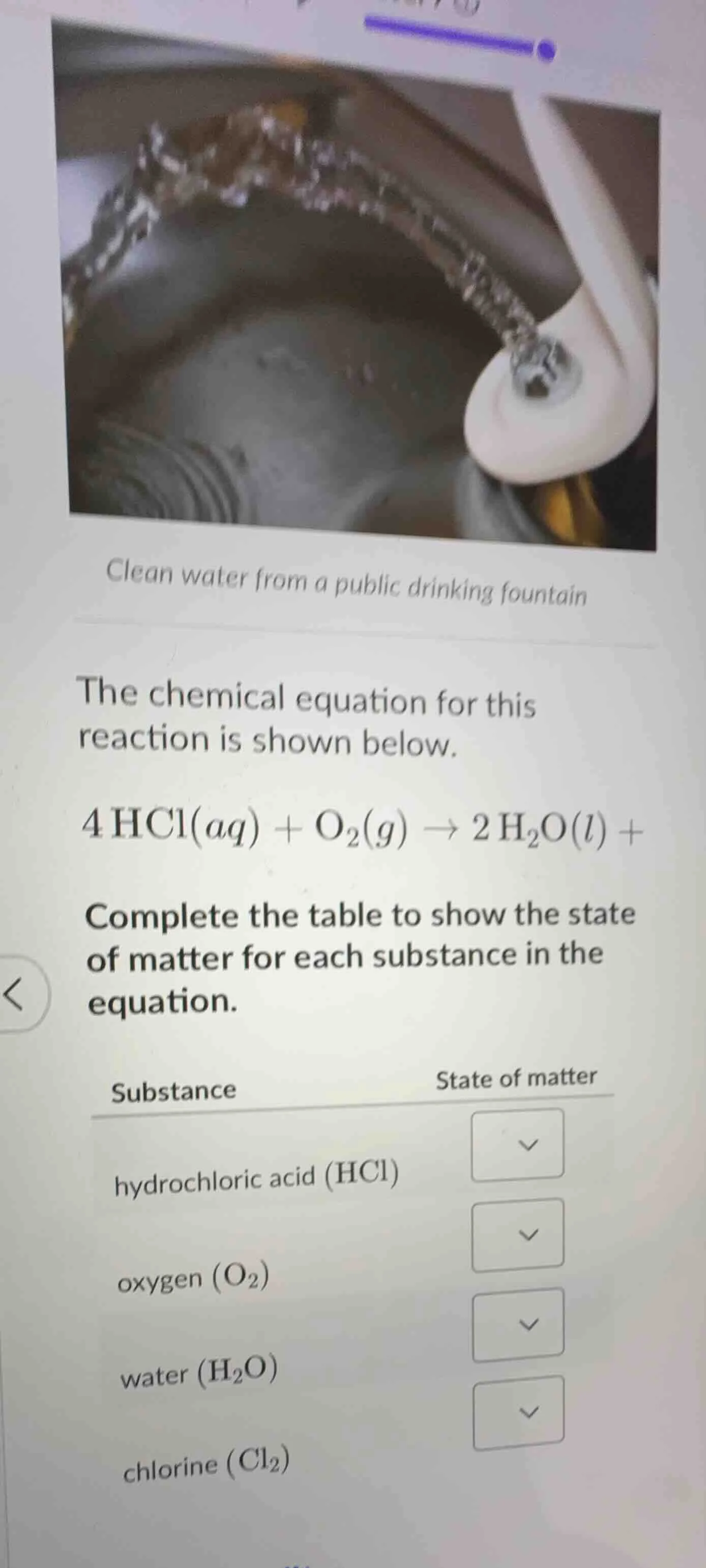 clean water from a public drinking fountain the chemical equation for t…