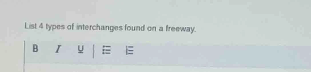 list 4 types of interchanges found on a freeway.