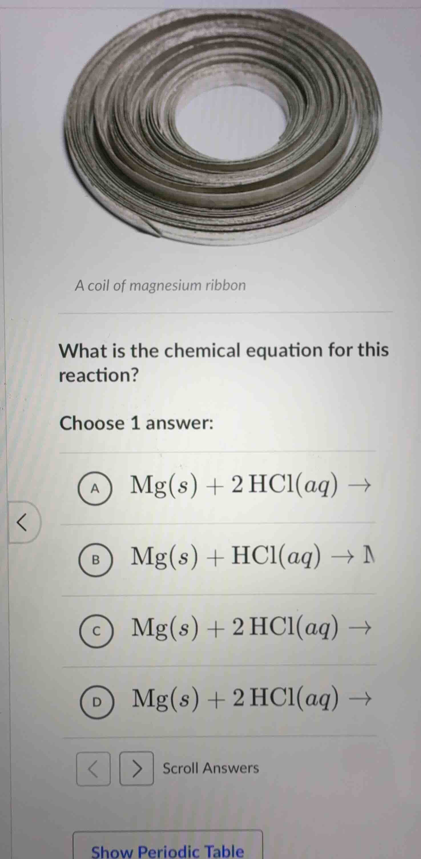 a coil of magnesium ribbon what is the chemical equation for this react…
