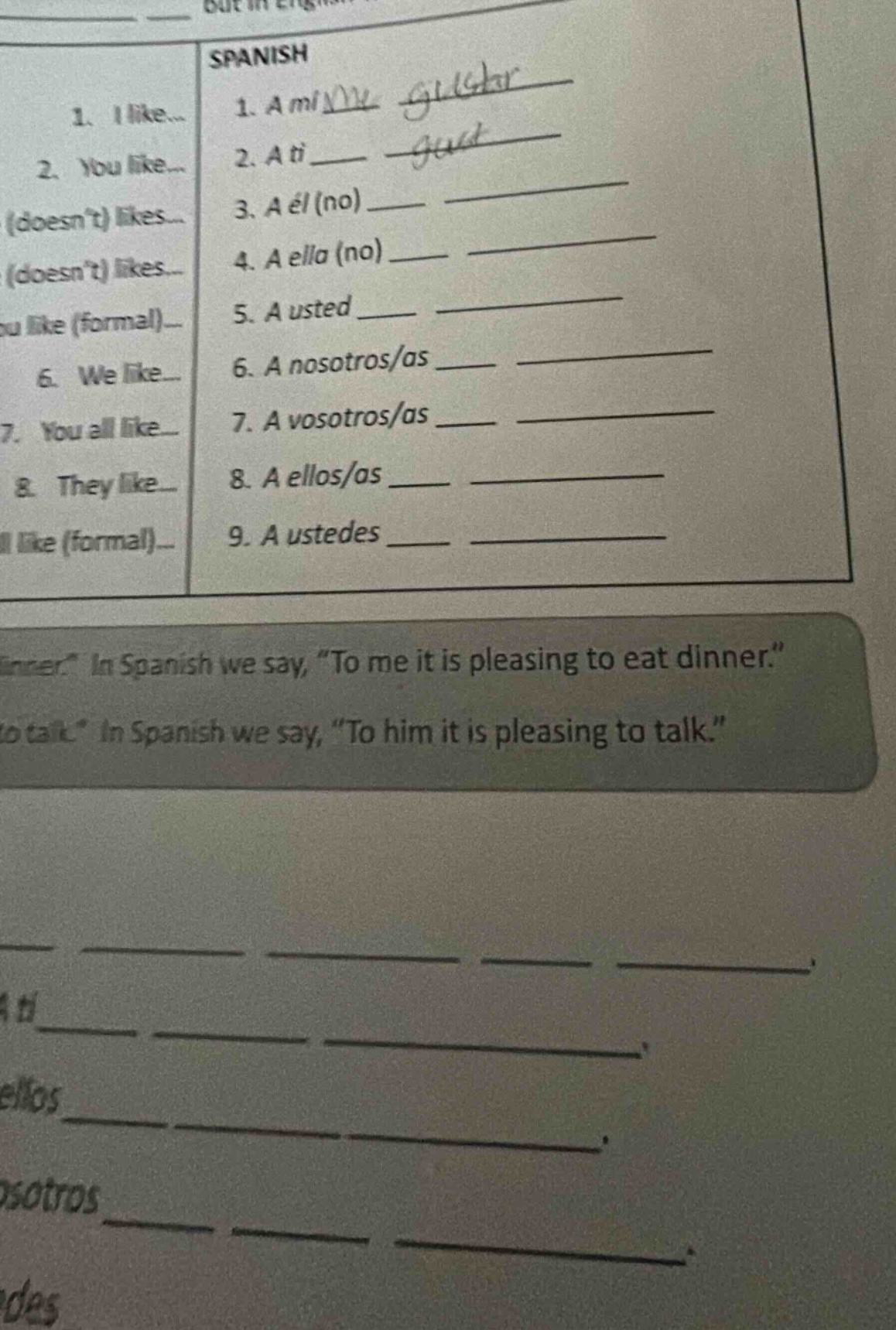 spanish 1. a mí ____ ____ 2. a ti ____ ____ 3. a él (no) ____ ____ 4. a…
