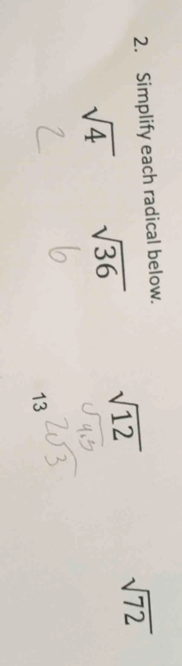 2. simplify each radical below. \\sqrt{4} \\sqrt{36} \\sqrt{12} \\sqrt{…