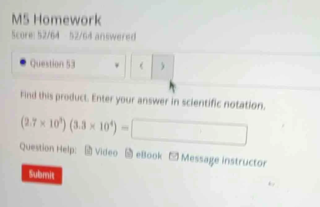 m5 homework score: 52/64 52/64 answered question 53 find this product. …