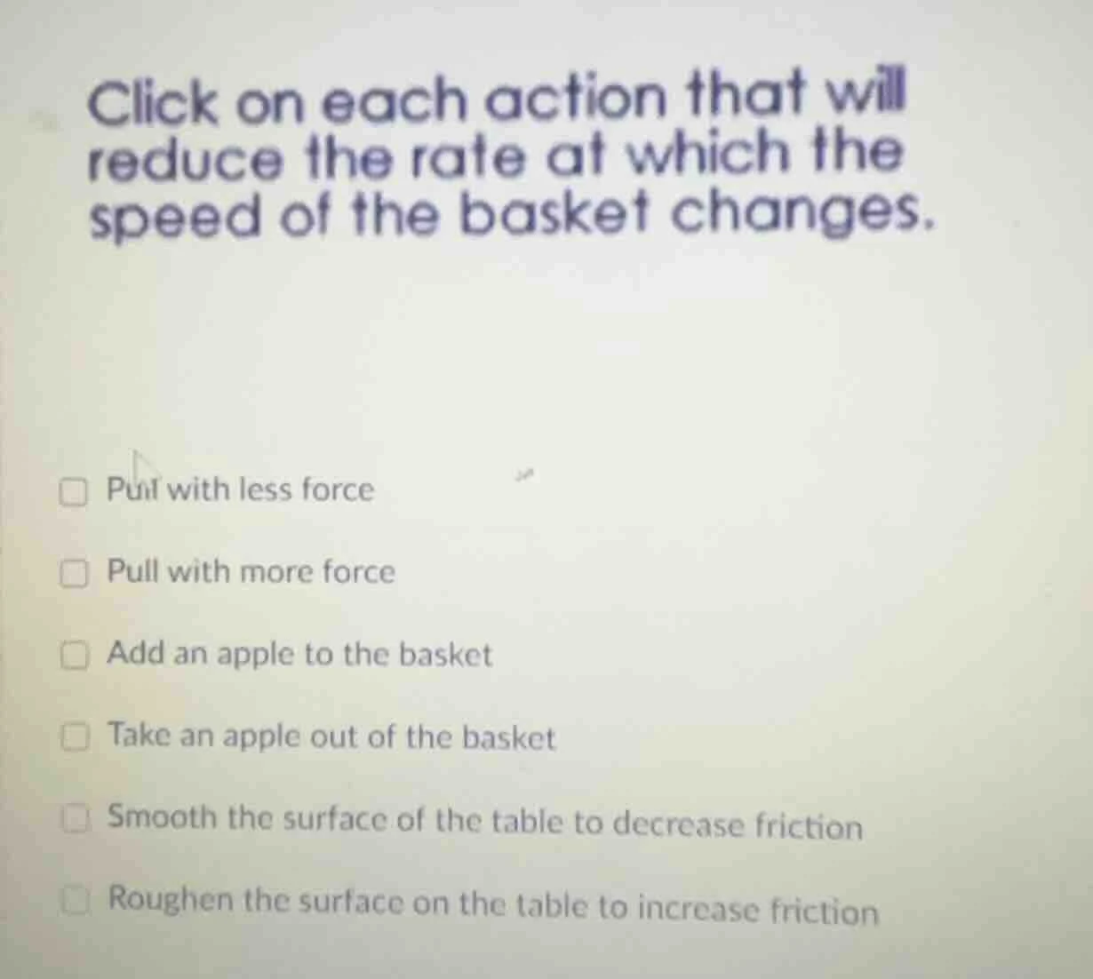 click on each action that will reduce the rate at which the speed of th…