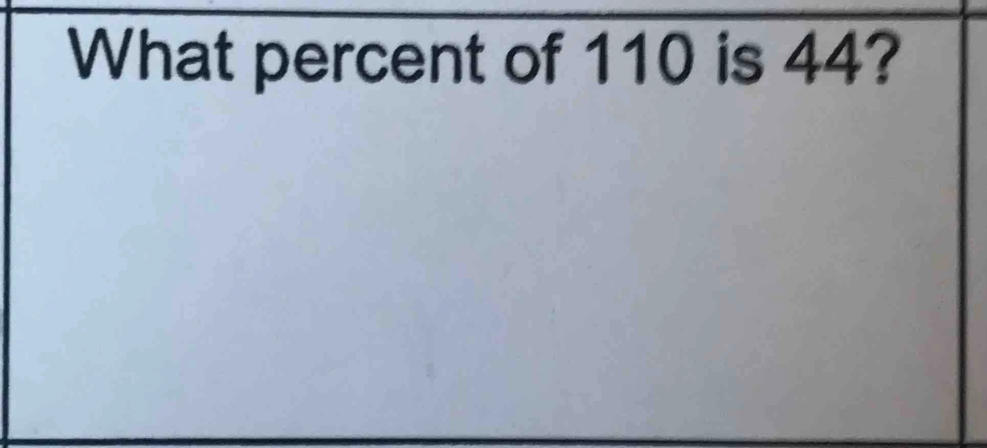 what percent of 110 is 44?