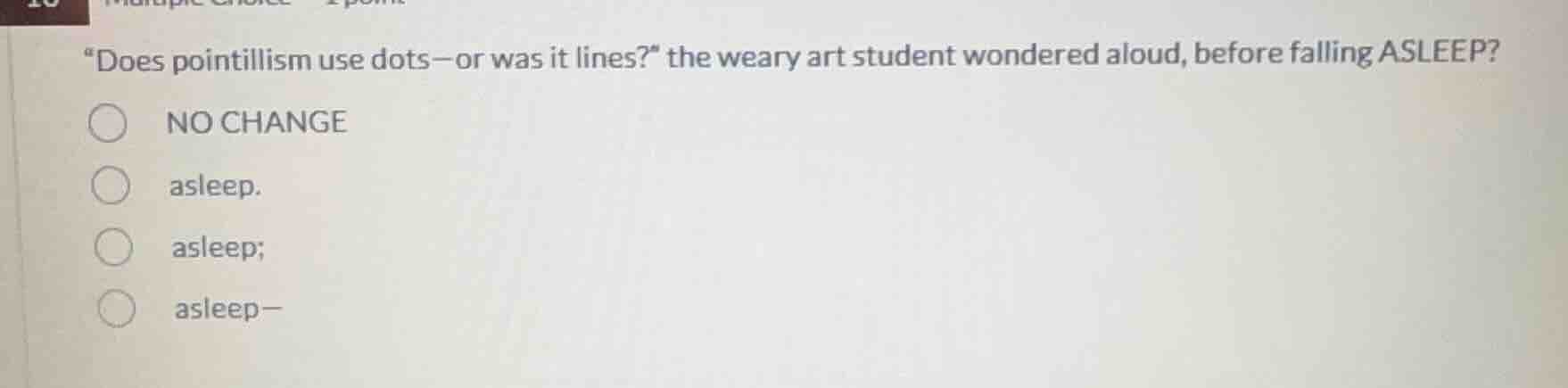 “does pointillism use dots—or was it lines?” the weary art student wond…