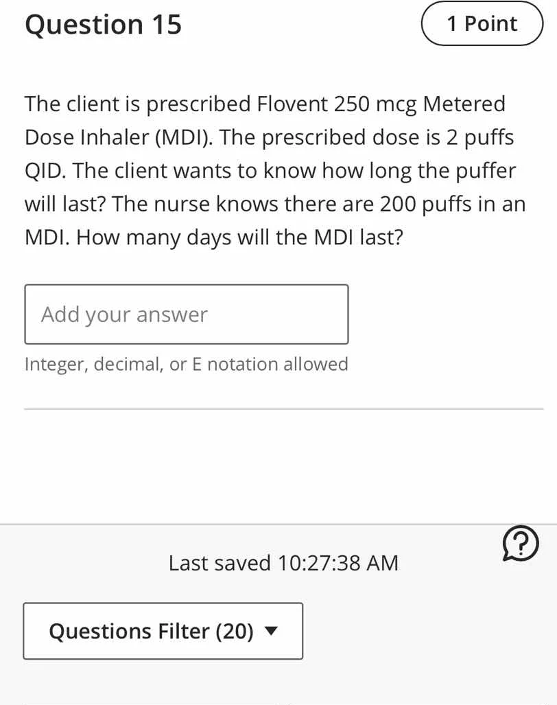 question 15 1 point the client is prescribed flovent 250 mcg metered do…