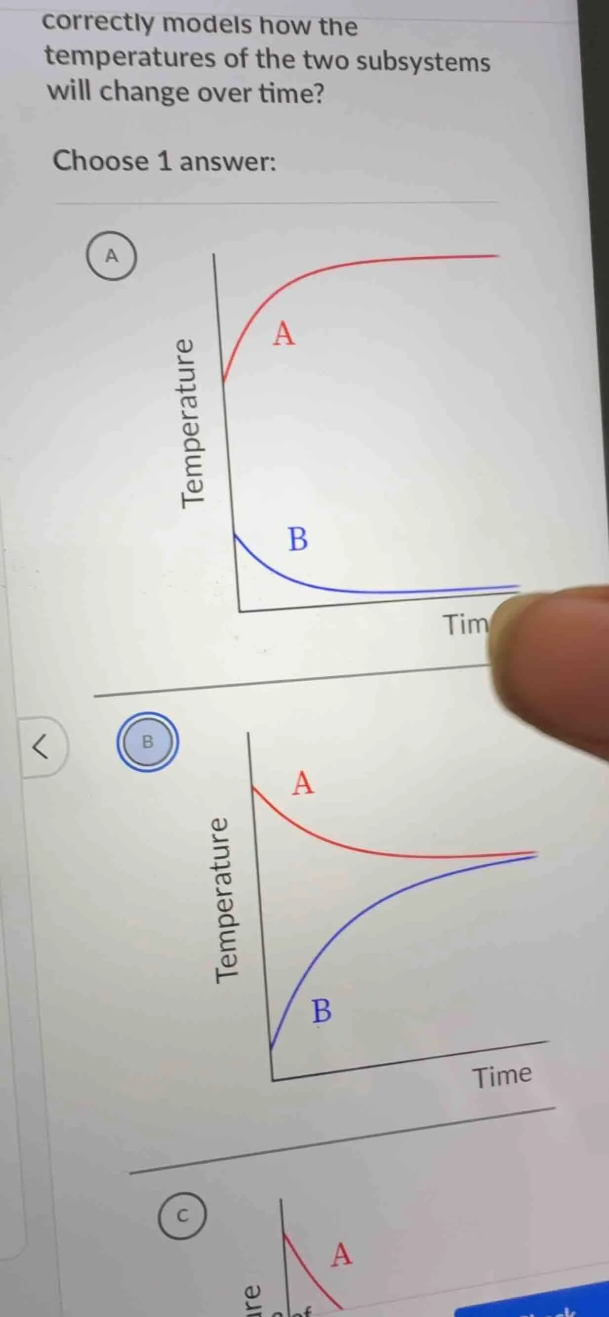 correctly models how the temperatures of the two subsystems will change…