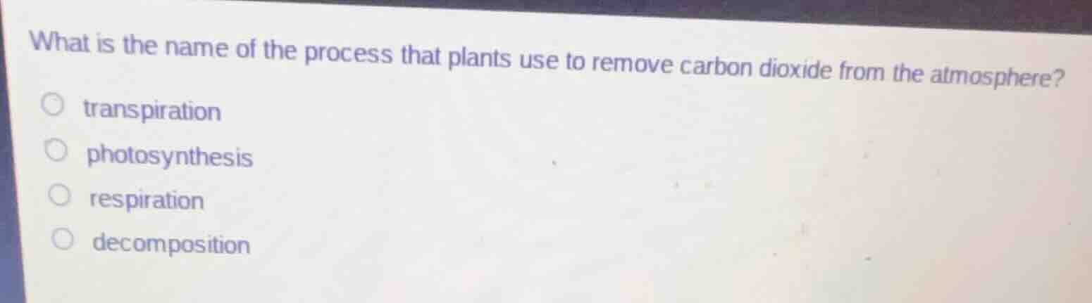 what is the name of the process that plants use to remove carbon dioxid…