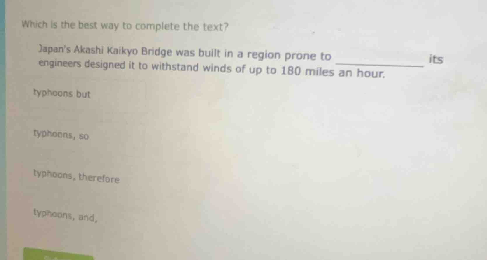 which is the best way to complete the text? japans akashi kaikyo bridge…
