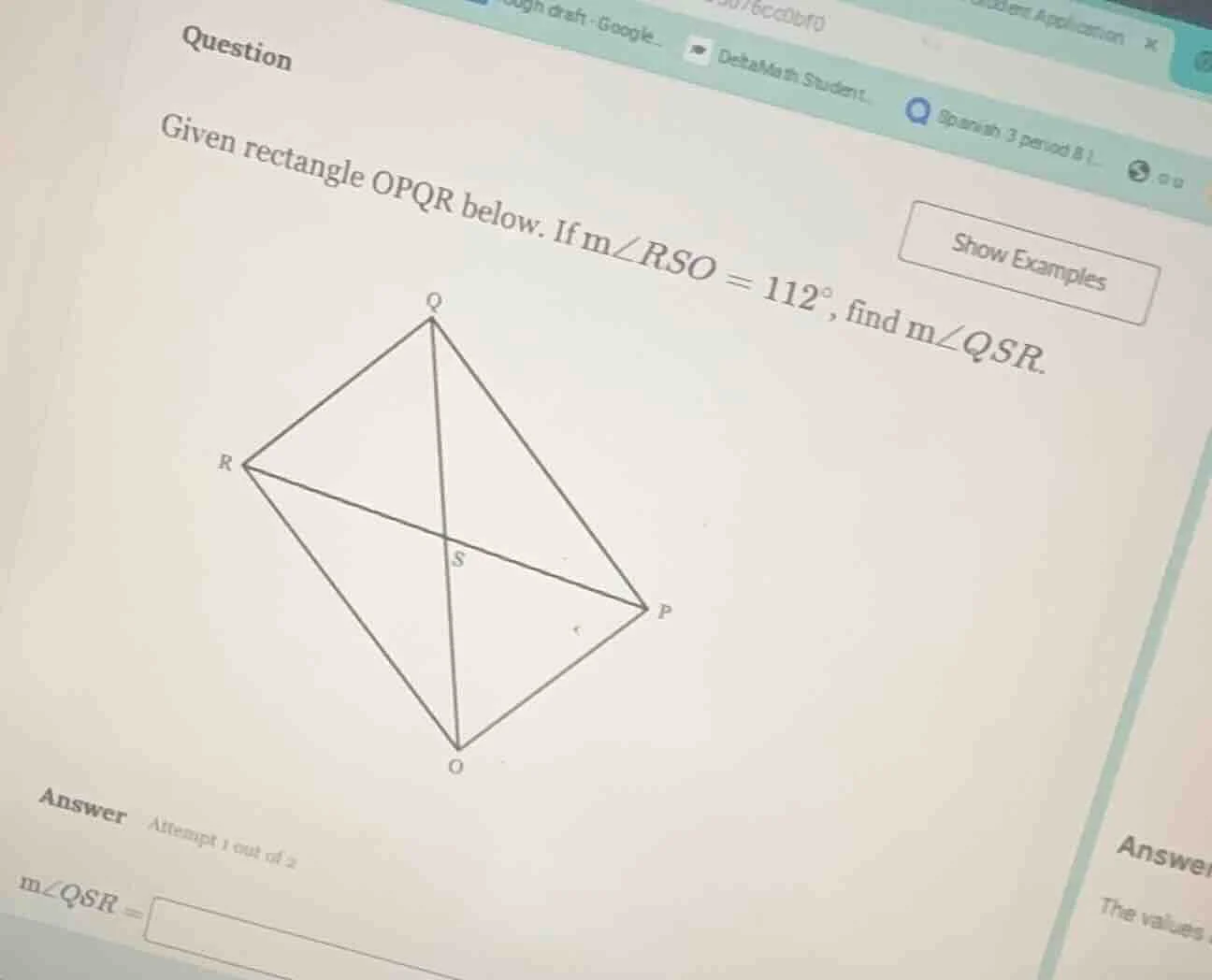 question given rectangle opqr below. if ( mangle rso = 112^circ ), find…