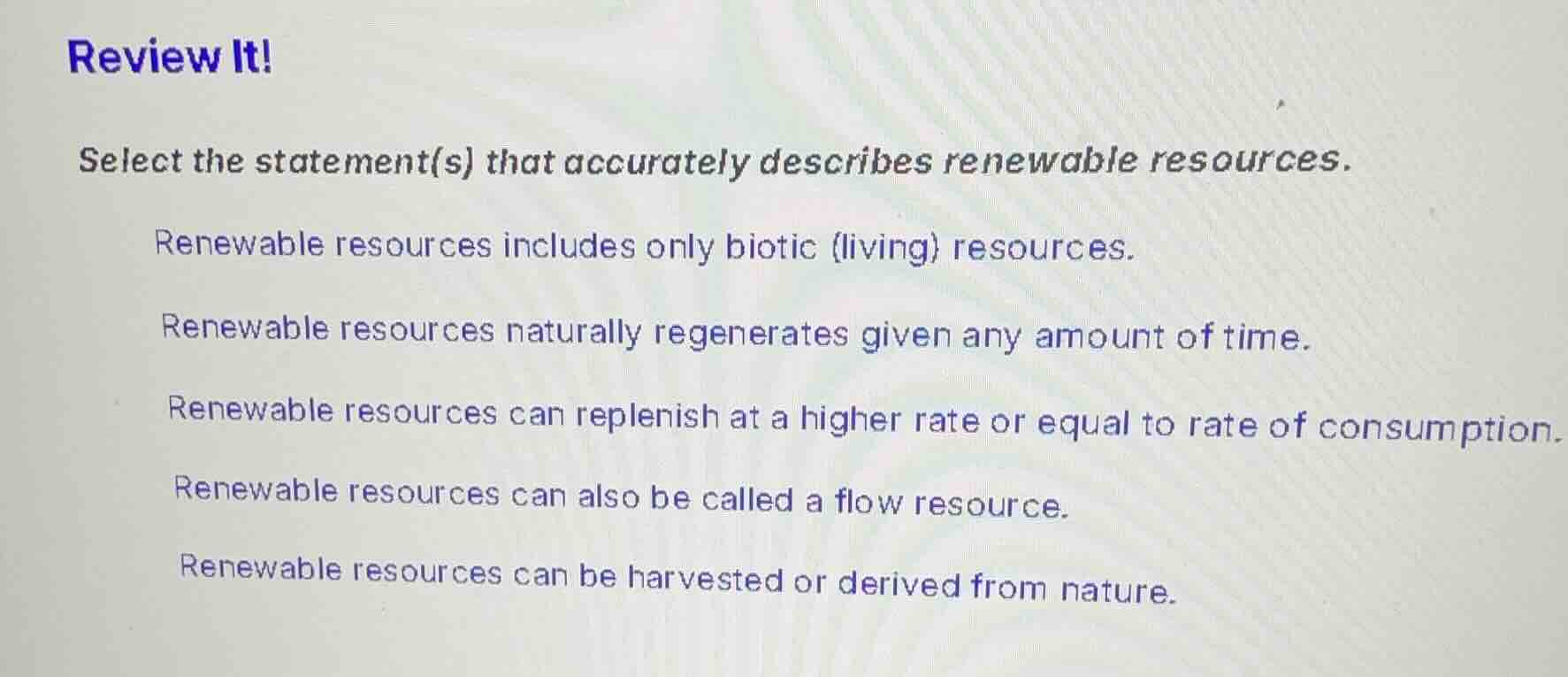 review it! select the statement(s) that accurately describes renewable …