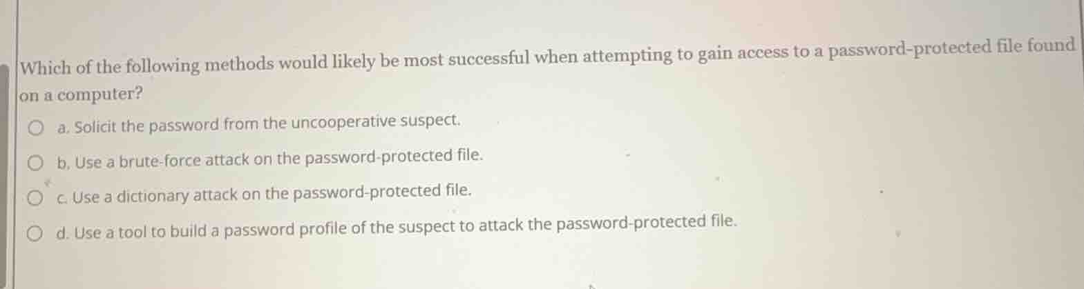 which of the following methods would likely be most successful when att…