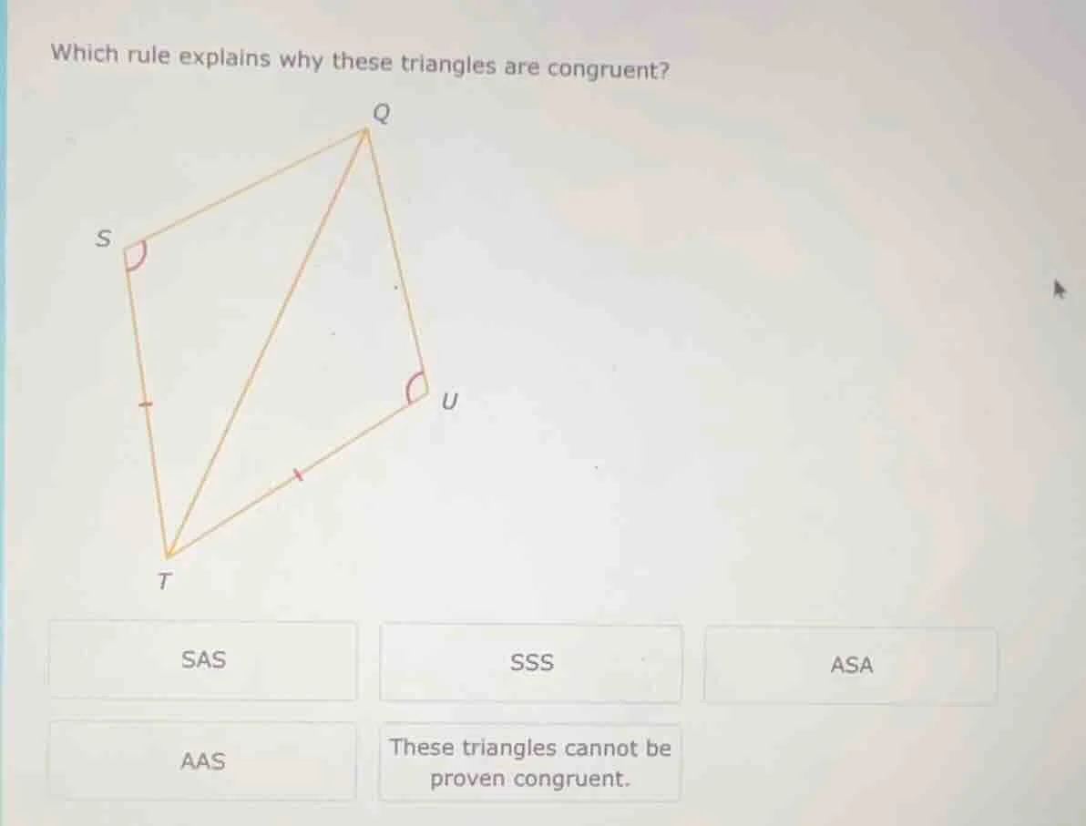 which rule explains why these triangles are congruent? options: sas, ss…
