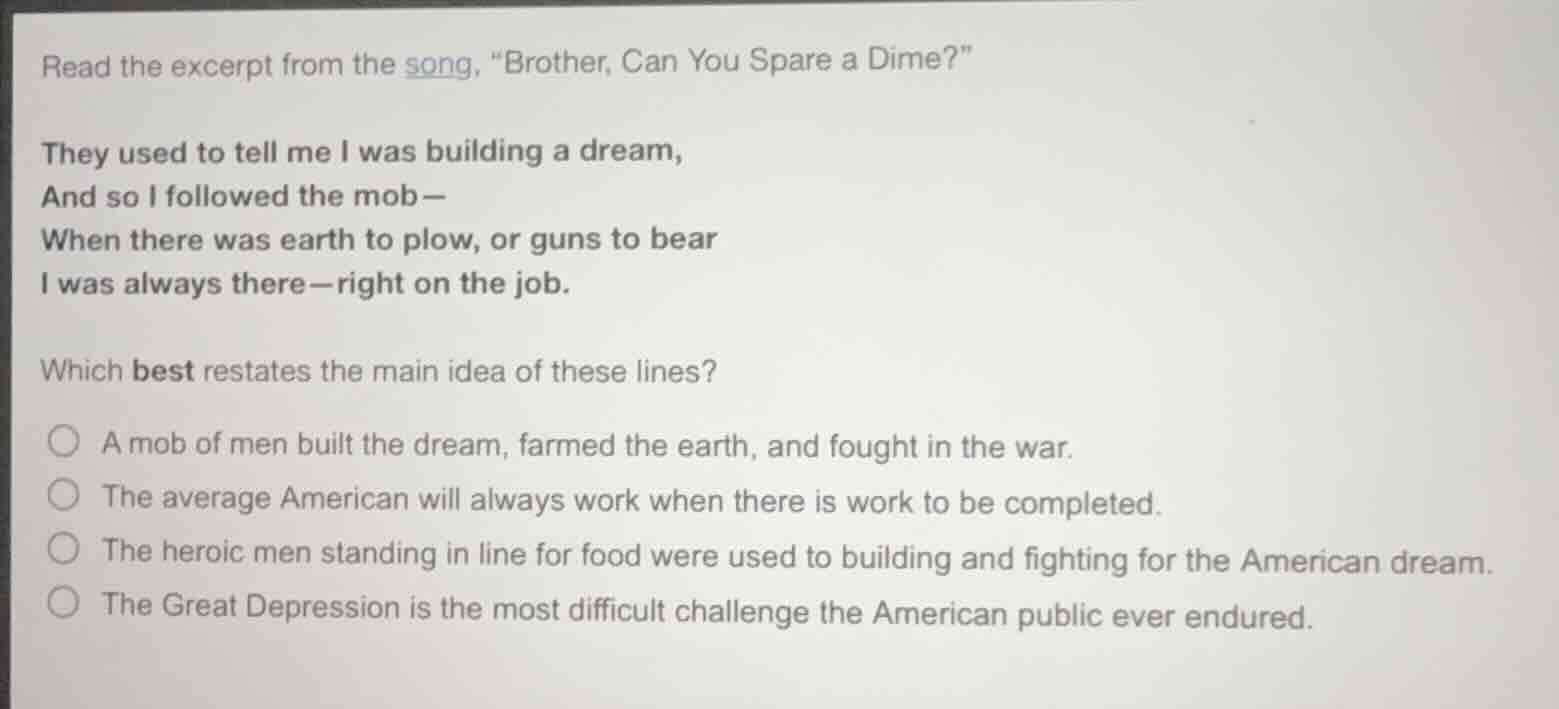read the excerpt from the song, \brother, can you spare a dime?\ they u…