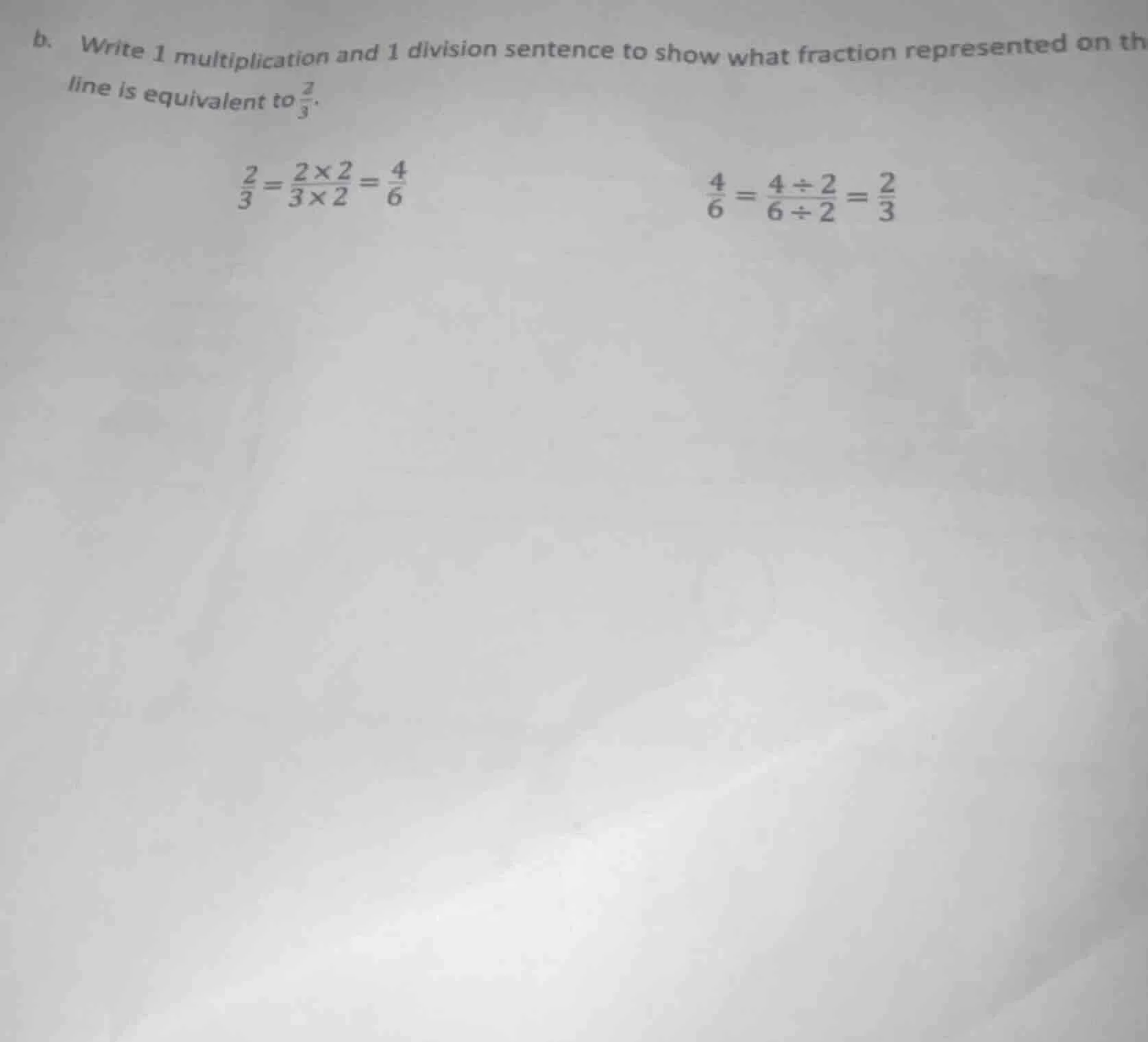 b. write 1 multiplication and 1 division sentence to show what fraction…