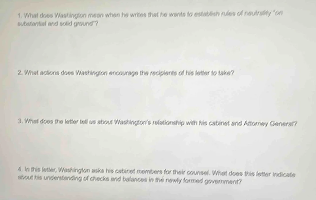 1. what does washington mean when he writes that he wants to establish …