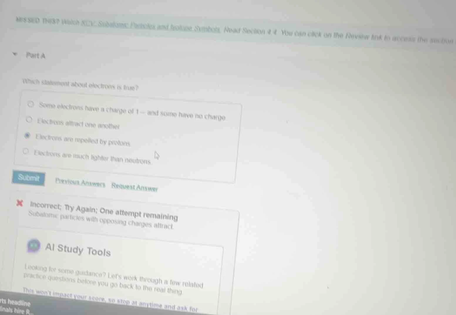 part a which statement about electrons is true? - some electrons have a…