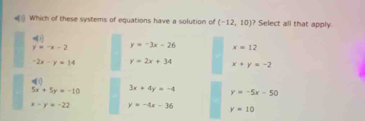 which of these systems of equations have a solution of (-12, 10)? selec…