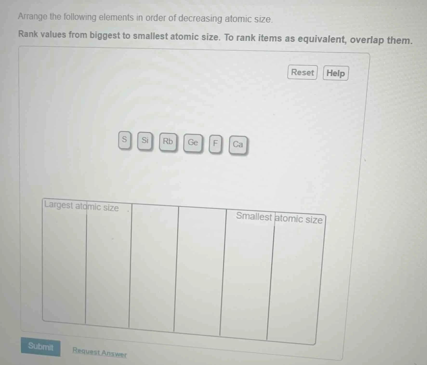 arrange the following elements in order of decreasing atomic size. rank…