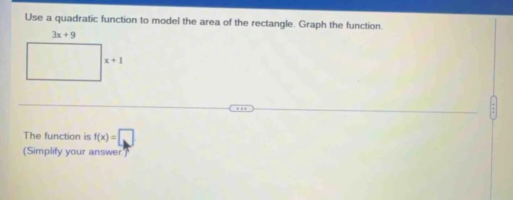 use a quadratic function to model the area of the rectangle. graph the …