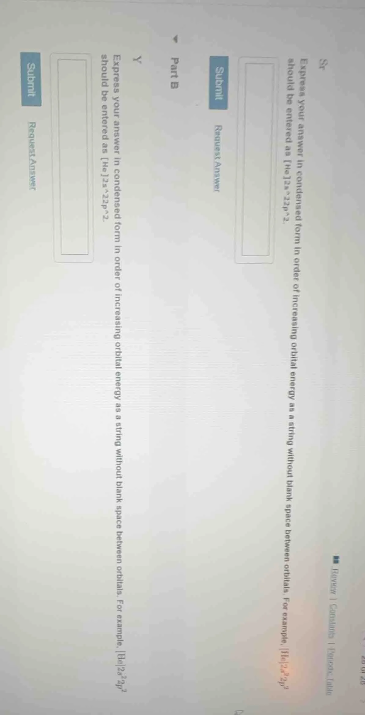 express your answer in condensed form in order of increasing orbital en…