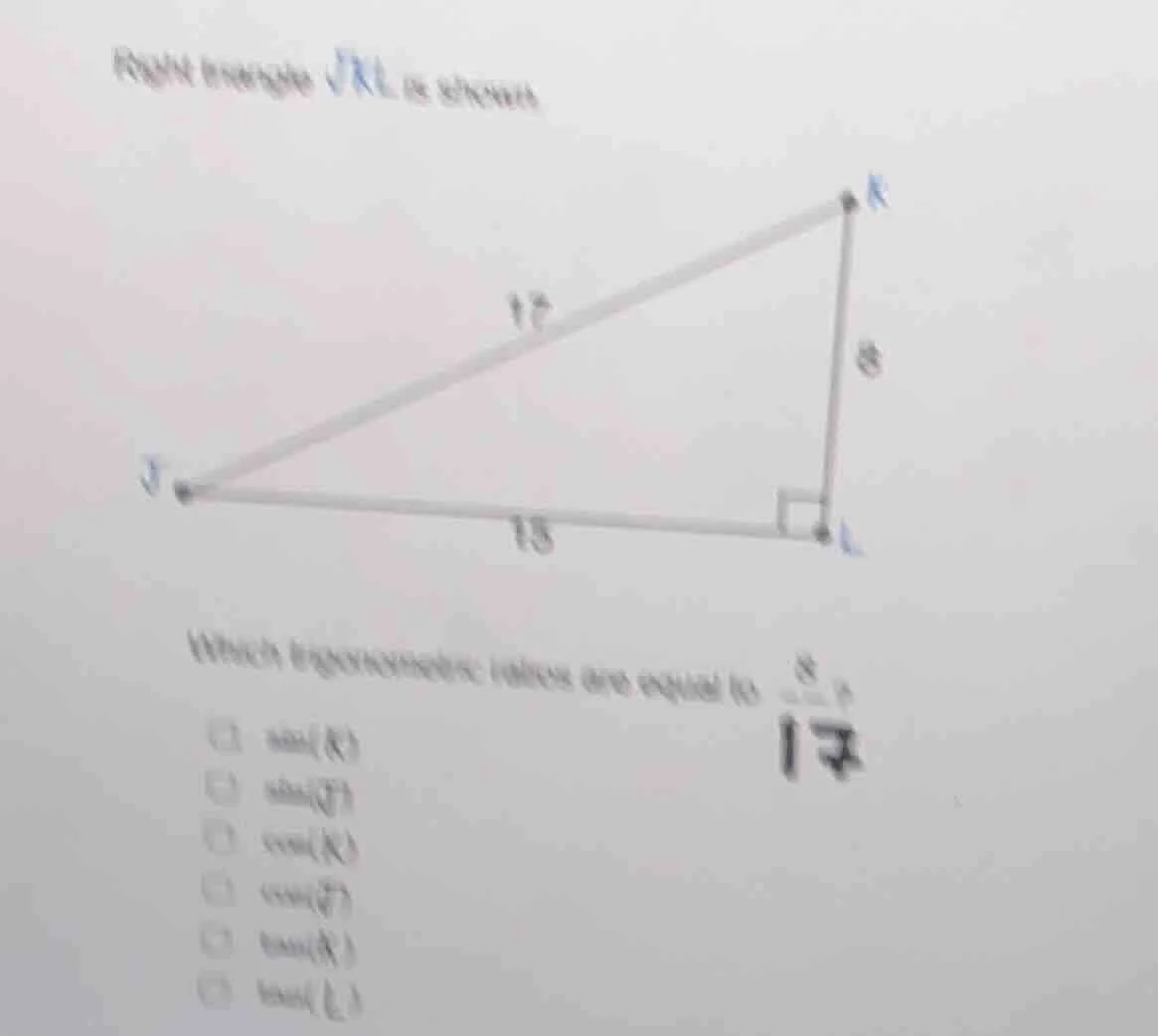 right triangle jkl is shown. which trigonometric values are equal to \\…