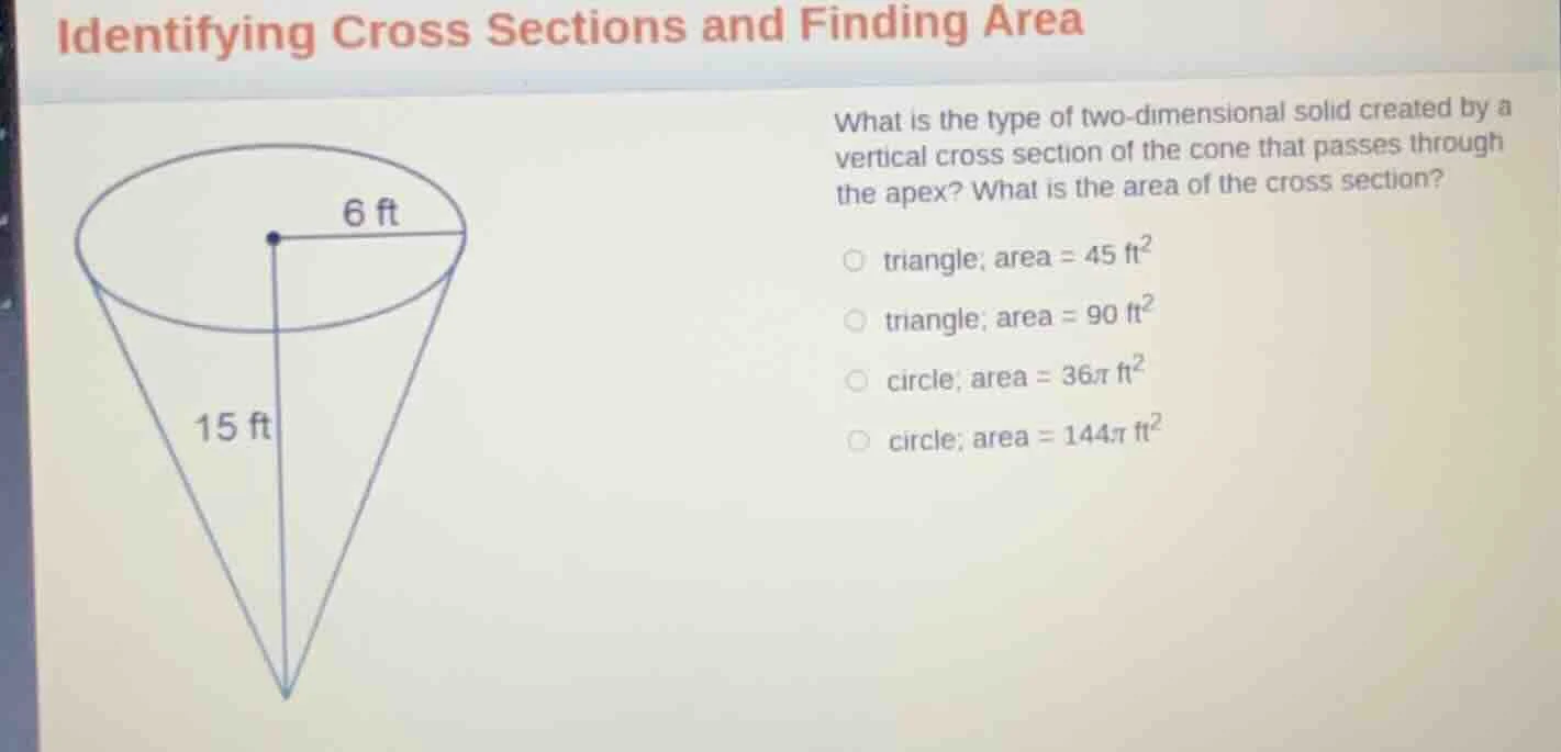 identifying cross sections and finding area what is the type of two - d…
