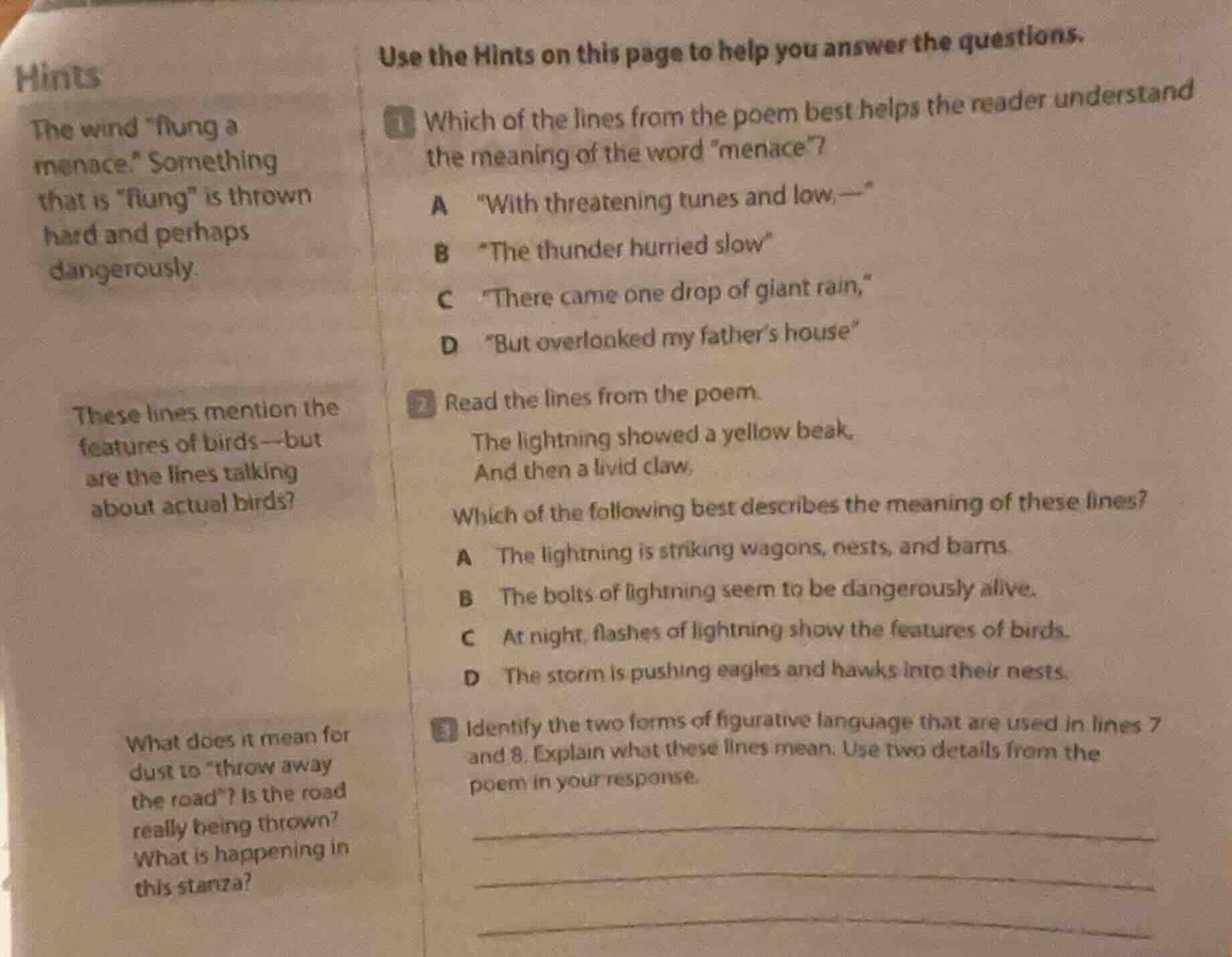 hints the wind \flung a menace.\ something that is \flung\ is thrown ha…