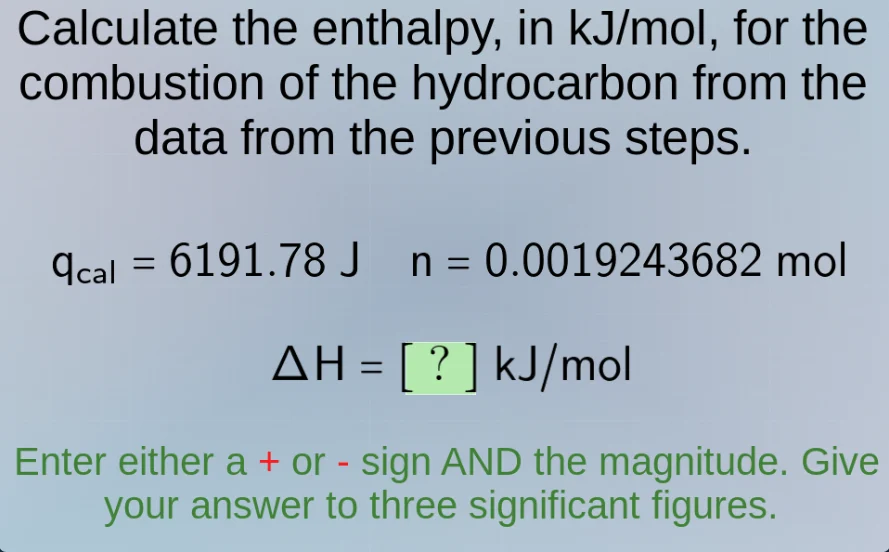 calculate the enthalpy, in kj/mol, for the combustion of the hydrocarbo…