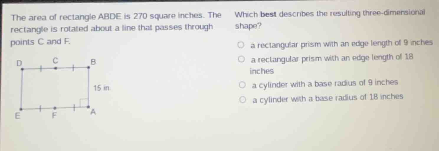 the area of rectangle abde is 270 square inches. the rectangle is rotat…