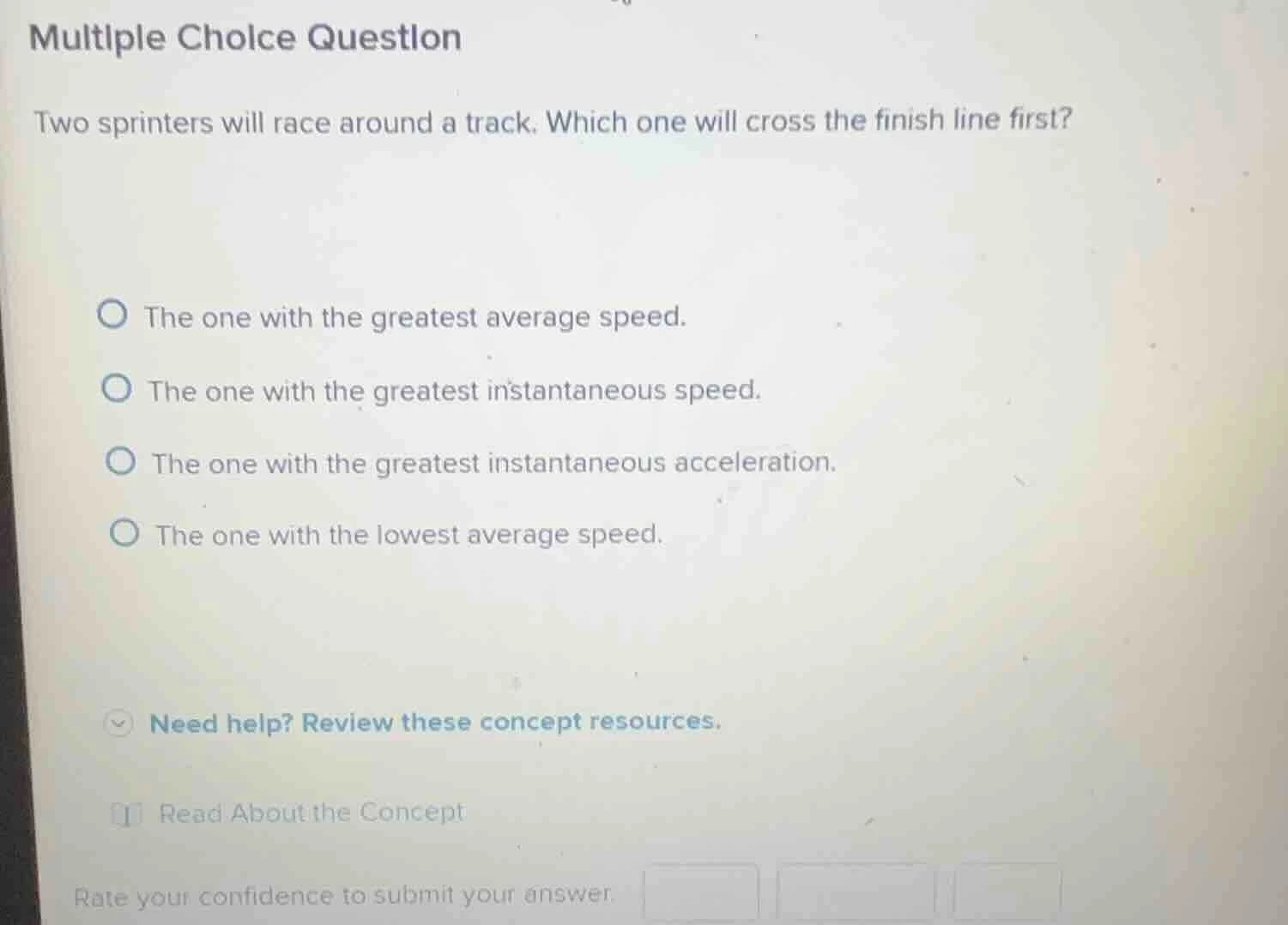 multiple choice question two sprinters will race around a track. which …