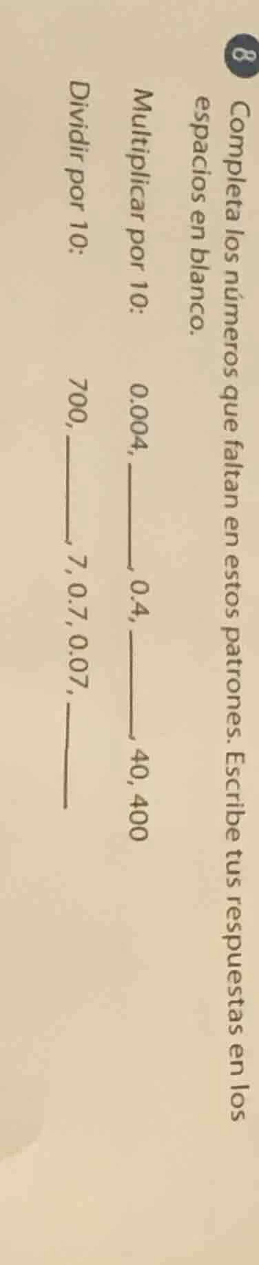 8 completa los números que faltan en estos patrones. escribe tus respue…