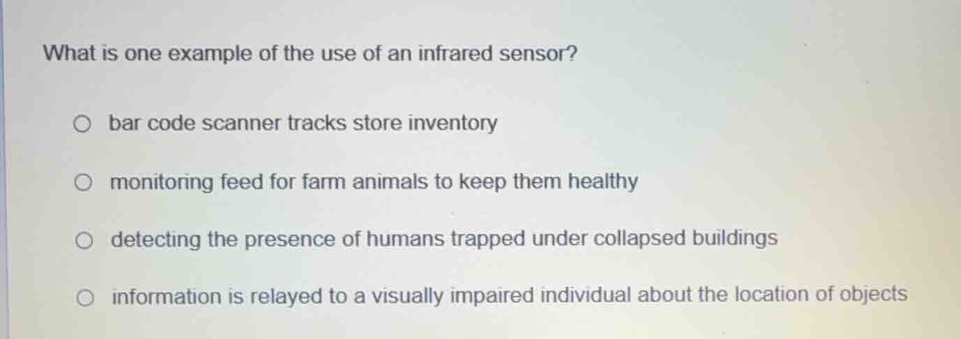 what is one example of the use of an infrared sensor? bar code scanner …