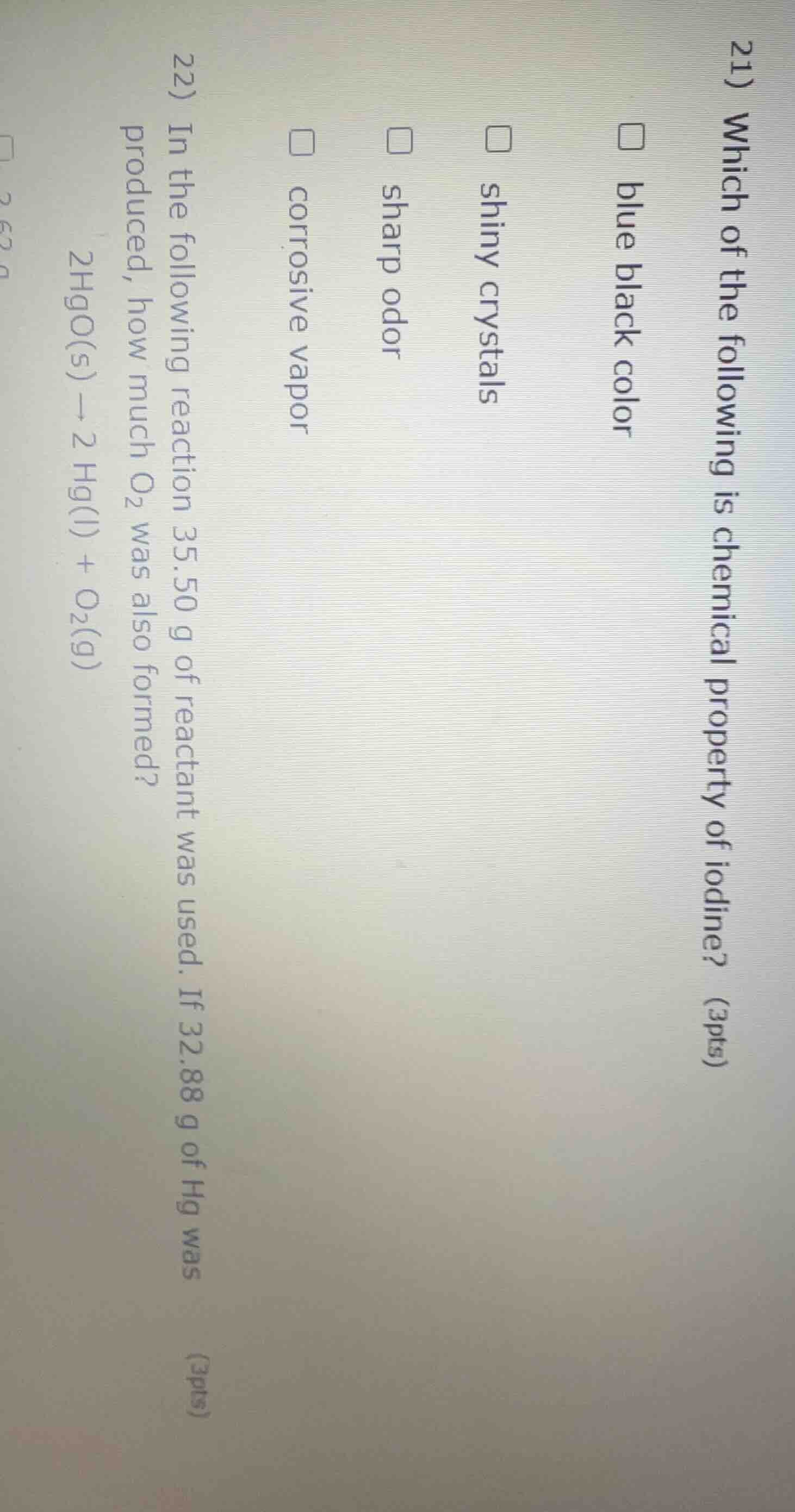 21) which of the following is chemical property of iodine? (3pts) □ blu…