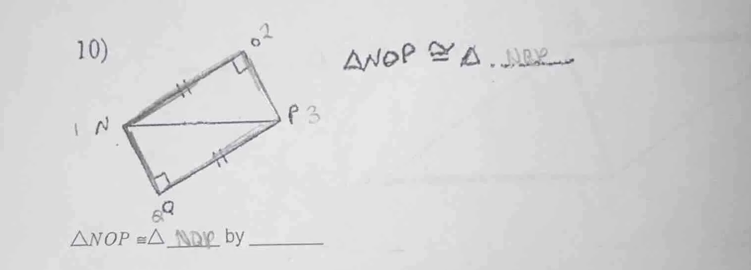 10) △nop ≅△ __ by ____ △nop ≅△...