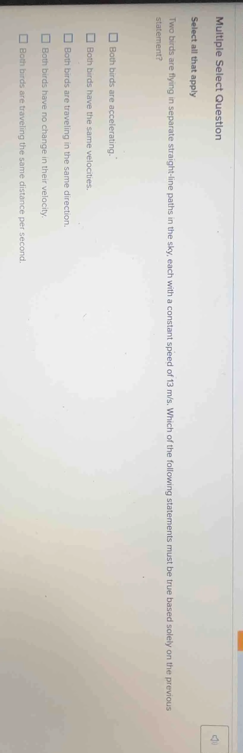 multiple select question select all that apply two birds are flying in …
