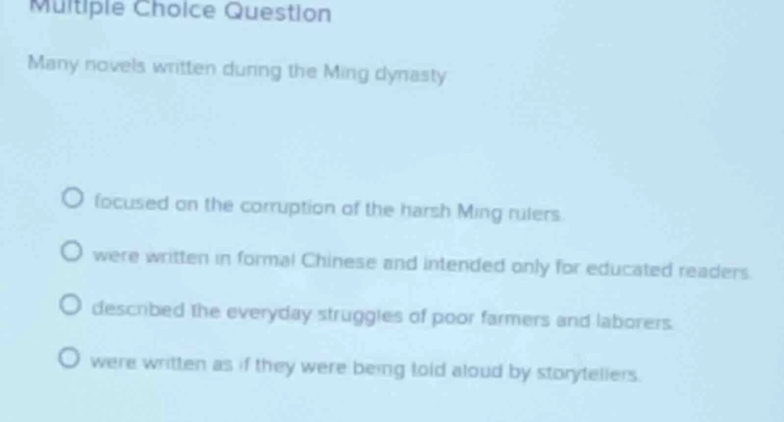 multiple choice question many novels written during the ming dynasty ○ …