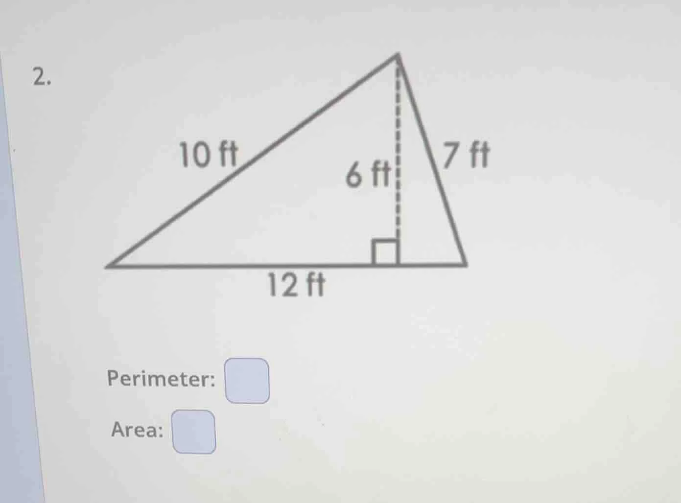 2. 10 ft 6 ft 7 ft 12 ft perimeter: area: