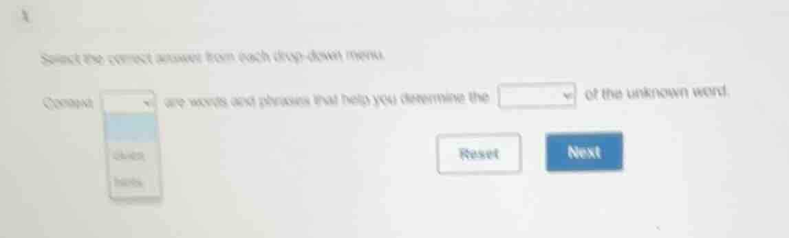 select the correct answer from each drop - down menu. context are words…