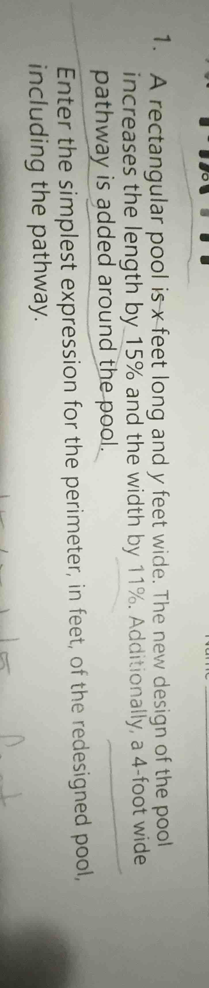 1. a rectangular pool is x feet long and y feet wide. the new design of…