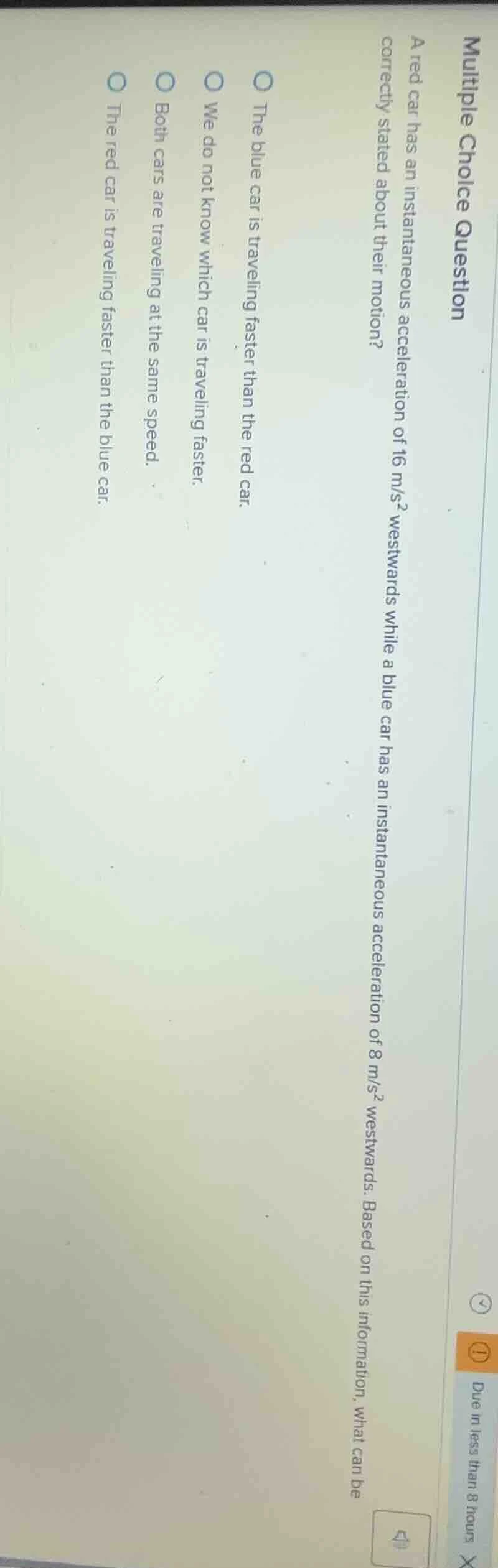 multiple choice question a red car has an instantaneous acceleration of…