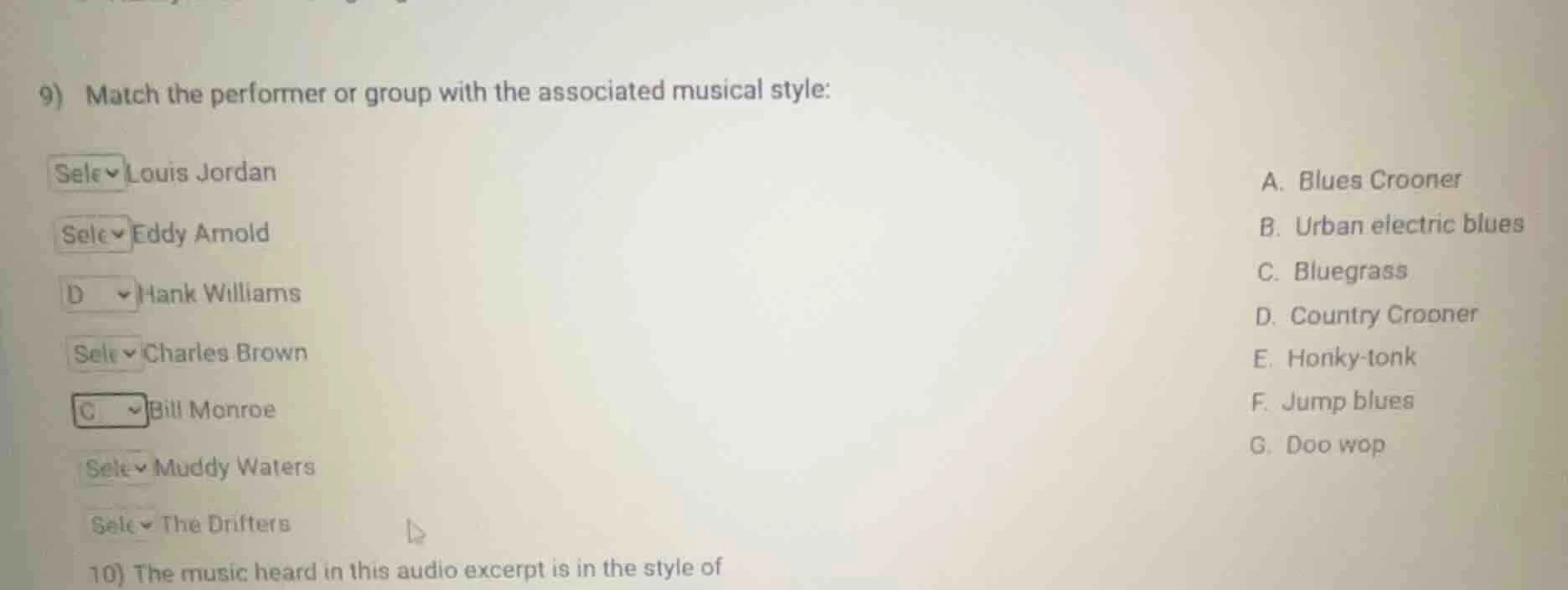 9) match the performer or group with the associated musical style: loui…