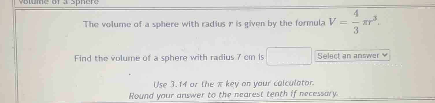volume of a sphere the volume of a sphere with radius ( r ) is given by…