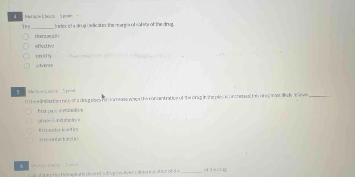 4 multiple choice 1 point the ______ index of a drug indicates the marg…