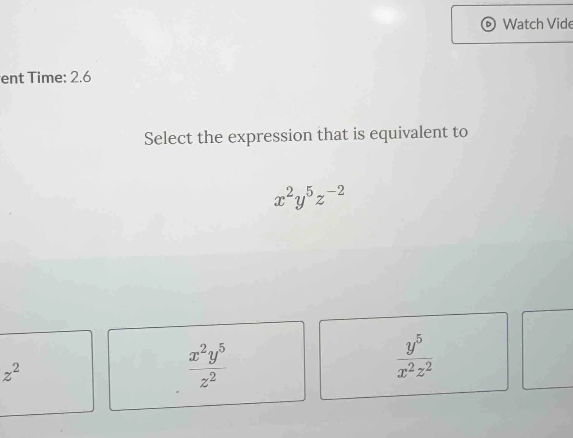 select the expression that is equivalent to $x^{2}y^{5}z^{-2}$ options:…