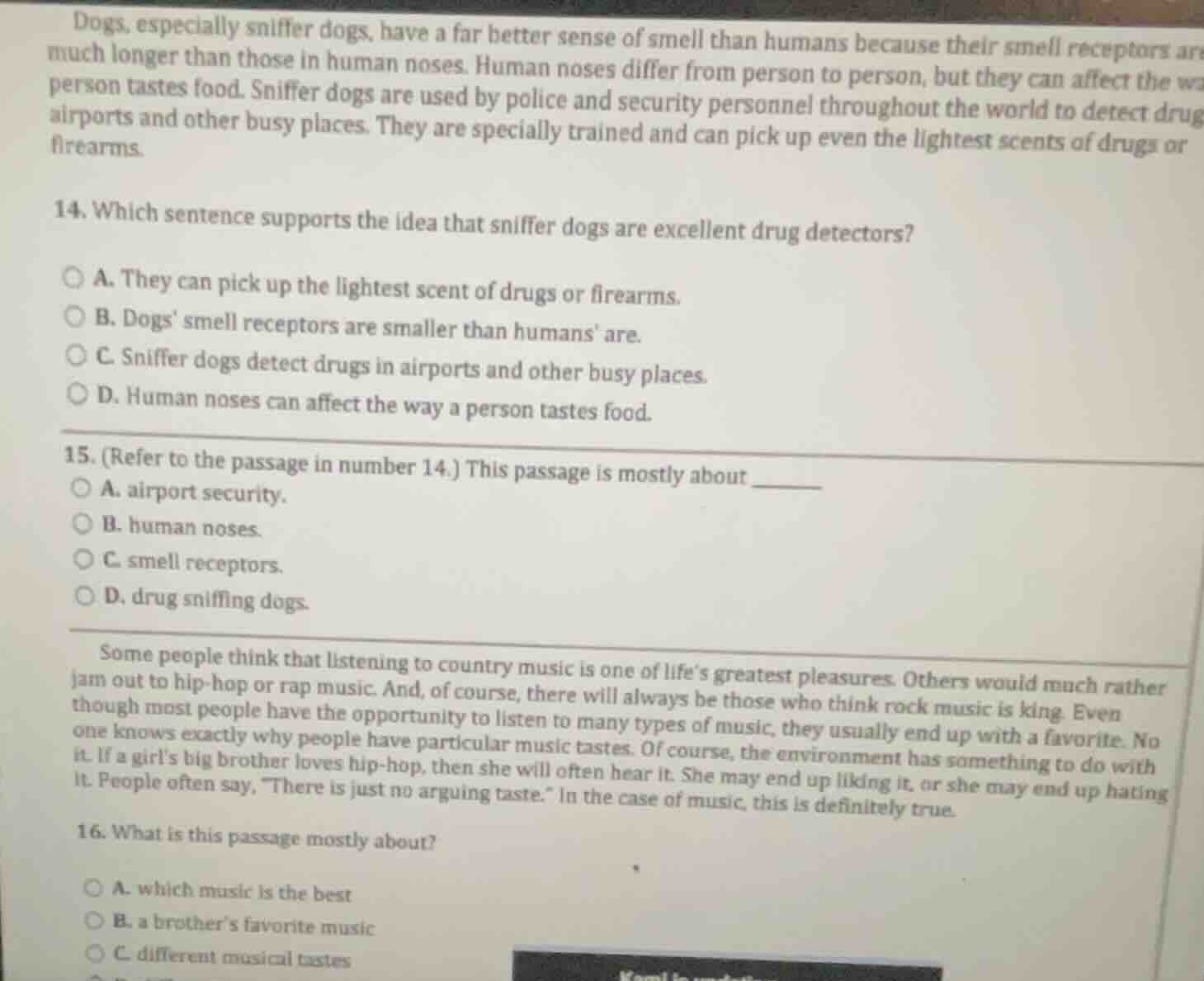 dogs, especially sniffer dogs, have a far better sense of smell than hu…