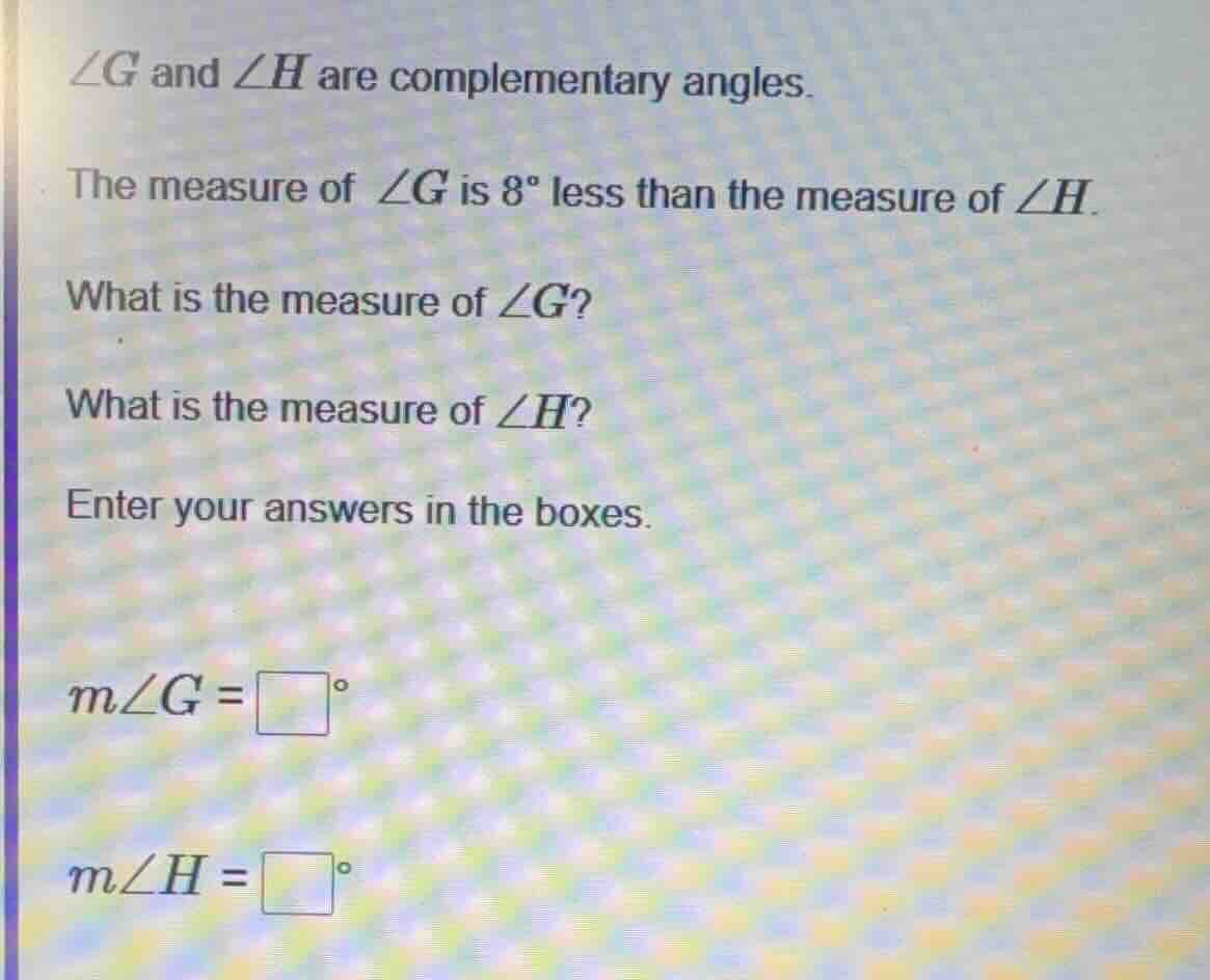 $\\angle g$ and $\\angle h$ are complementary angles. the measure of $\…