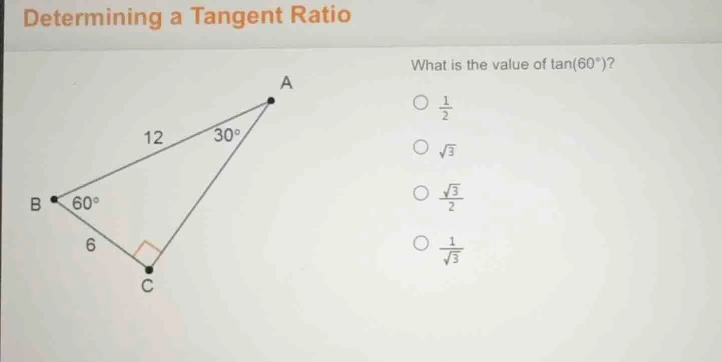 determining a tangent ratio what is the value of \\(\\tan(60^{\\circ})\…